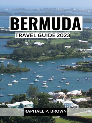 cover image of BERMUDA TRAVEL GUIDE 2023